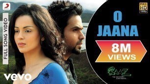 'O Jaana Full Video - Raaz 2|Kangana Ranaut,Emraan Hashmi|KK|Raju Singh|Mahesh Bhatt'