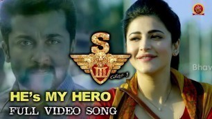 'S3 (Yamudu 3) Full Video Songs - He\'s My Hero Full Video Song - Surya, Anushka, Shruthi Hassan'