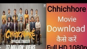 'Chhichhore Movie Download Kaise karen ||'