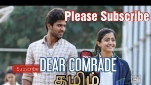 'Dear Comrade Tamil Full Movie|     Vijay Deverakonda |  Rashmika Mandanna |  | New Tamil movies'