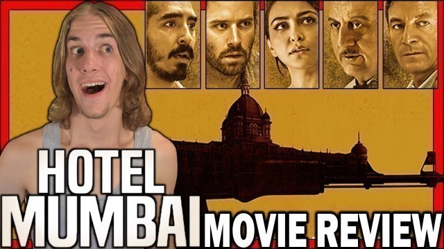 'Hotel Mumbai (2019) - Movie Review'