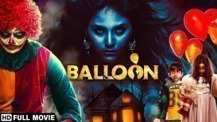 'Balloon Full Movie | Hindi Dubbed Movies 2019| Jai Sampath| Anjali |Janani Iyer |Hindi Horror Movies'