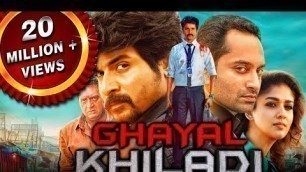 'Ghayal Khiladi (Velaikkaran) 2019 New Released Hindi Dubbed Full Movie | Sivakarthikeyan, Nayanthara'