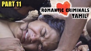 'Romantic Criminals Latest Tamil Movie Full | Part -11| Manoj, Avanthika, Divya Vijju |Telugu Cinema'