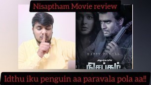 'NISAPTHAM MOVIE REVIEW (silence) tamil| vechi senja moment'