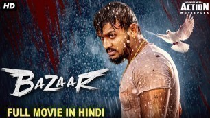 'BAZAAR - Full Movie Hindi Dubbed | Superhit Blockbuster Hindi Dubbed Full Action Romantic Movie'