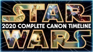 Star Wars: The Complete Canon Timeline (2020)