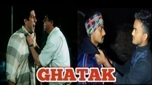 'Ghatah (1996) | Sunny Deol | Danny Denzongpak Movie Best Dialogue | Ghatak Movie Spoof'