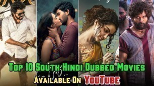 'Top 10 New South Hindi Dubbed Movies Available On YouTube || Part-198 || Filmy talks ||'