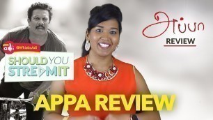 'Appa Movie Review | Should You Stream It | HeroTalkies'