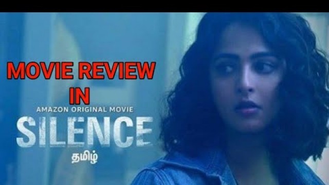 'Silence (2020) | Mystery | Movie Review In Tamil | Reviewtamilan'