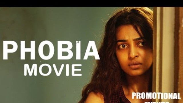 'Phobia Movie (2016) | Radhika Apte, Satyadeep Mishra | Promotional Events'