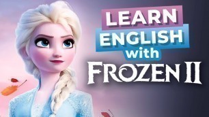 'Improve Your English with Disney Movies | Frozen 2'