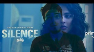 'Silence | Amazon Prime | Movie Review | Tamil'