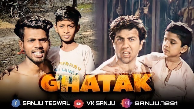 'Ghatak Movie | Ghatak Movie Spoof |Ghatak Full Movie |Ghatak Movie Dailogue| Ghatak Movie Sunny Deol'