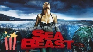 'Sea Beast | FULL MOVIE | 2008 | Monster, Action, Horror'