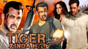 'Tiger Zinda Hai Full Movie |HD| 1080p Facts| Salman Khan Katrina Kaif Ali Abbas Zafar|Review & Facts'