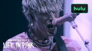 'Machine Gun Kelly\'s Life In Pink | Official Trailer | Hulu'