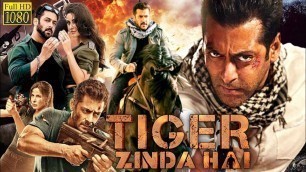 'Tiger Zinda Hai Full Movie |1080p HD| Facts | Salman Khan | Katrina Kaif | Angad Bedi Review & Facts'