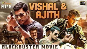 'Vishal and Ajith Blockbuster Movie HD | 2020 South Indian Hindi Dubbed Movies | Mango Indian Films'