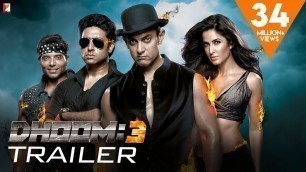 'DHOOM:3 | Official Trailer | Aamir Khan | Abhishek Bachchan | Katrina Kaif | Uday Chopra'