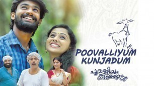 'Poovalliyum Kunjadum | Malayalam movie | 2019 Release'