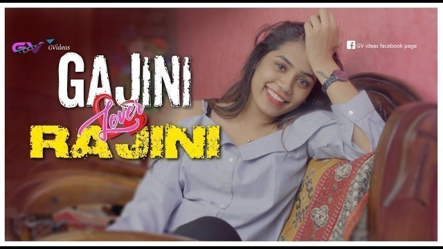 'Ghajini Lover Rajini Telugu short Film || latest short film  || Gv Ideas'