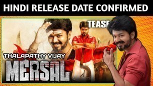'Mersal Full Movie Hindi Dubbed | Release Date Confirm | Thalapathy Vijay Mersal Hindi Promo Out Now'