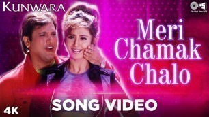 'Meri Chamak Chalo Song Video - Kunwara | Govinda, Urmila Matondkar | Sonu Nigam, Alka Yagnik'