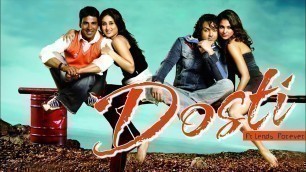 'Dosti: Friends Forever Full Movie Facts and Review | Akshay Kumar | Kareena Kapoor | Bobby Deol'