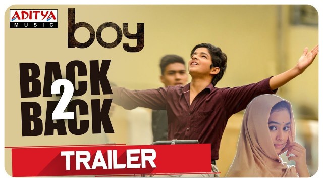 'Boy Telugu Movie Back To Back Trailers | Lakshya Sinha, Sahiti | Amar Viswaraj'