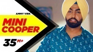'Mini Cooper | Nikka Zaildar | Ammy Virk | Latest Punjabi Song 2016 | Speed Records'
