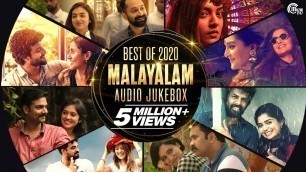 'Best Of Malayalam Songs 2020 | Best Of 2020 | Best Malayalam Songs | Non-Stop Audio Songs Playlist'
