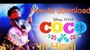'How to download #Coco full movie in Hindi very simple #only one click download by Master Mind Harsha'