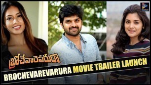 'Brochevarevarura Movie Trailer Launch | SriVishnu | Niveda Thomas | Nivetha Pethuraj | TFC Filmnagar'