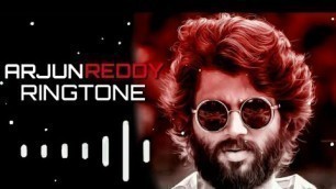 'Arjun Reddy BGM Ringtone || Rowdy Ringtones || Download Now'