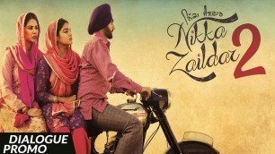 'DIALOGUE PROMO - NIKKA ZAILDAR 2 - | AMMY VIRK | 22.09.2017 | Latest Punjabi Movie 2017 | Lokdhun'
