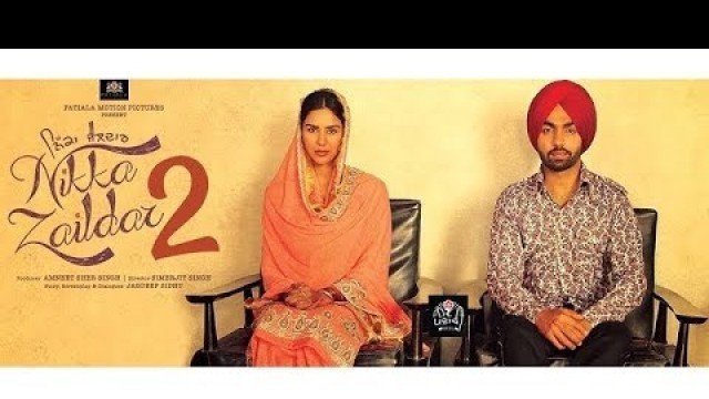 'Nikka Zaildar 2 (Full Movie) Ammy Virk , Sonam Bajwa , Wamiqa Gabbi  --- Masood Amjad'