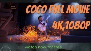 'New Animation Movie 2022 Full English Kids movie - COCO 2 - Full HD ‎️‍
