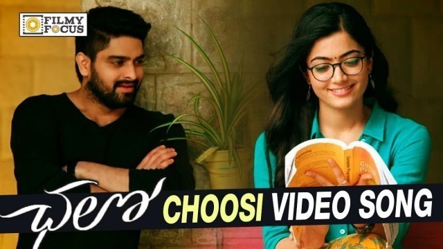 'Choosi Choodagane Video Song Trailer || Chalo Telugu Movie Songs || Naga Shourya, Rashmika'