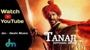 'Ra Ra Ra Ra | Tanaji movie\'s Song Status | shiv jayanti 2021'