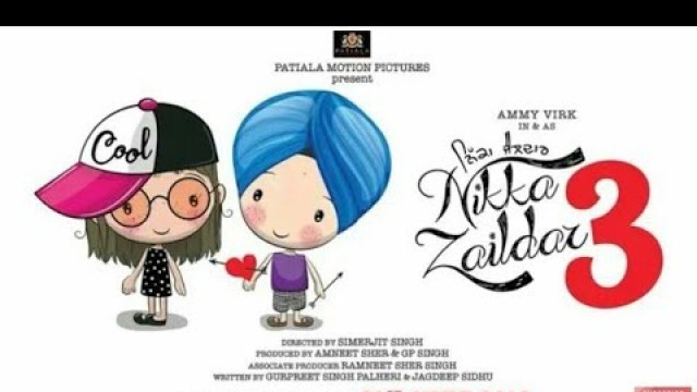 'Nikka Zaildar 3 (Full Movie) || Ammy Virk || New Punjabi Movies 2019'