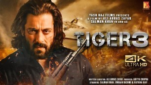 'Tiger 3 | Full Movie HD 4K Facts | Salman Khan | Katrina Kaif | Emraan Hashmi |Ali Abbas Zafar |2022'