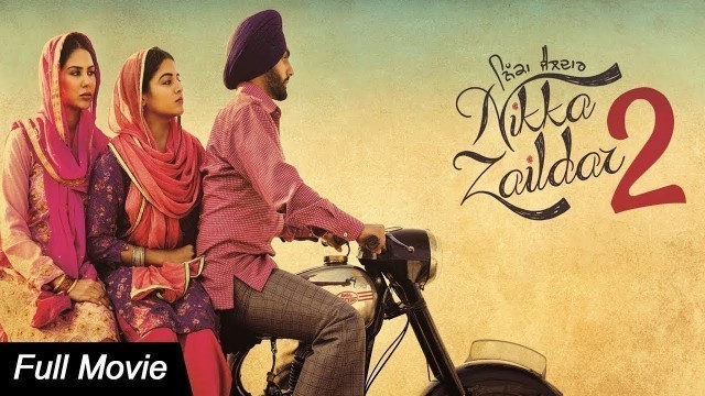 'Nikka Zaildar Full Movie   Ammy Virk  Sonam Bajwa   Punjabi Film'
