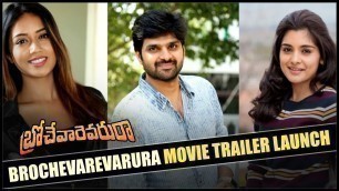 'Brochevarevarura Movie Trailer Launch | Sree Vishnu | Nivetha Thomas || Daily Updates'