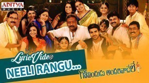 'Neeli Rangu Cheeralon Video Song With Lyrics II Govindudu Andarivadele Songs || Ram Charan, Kajal'
