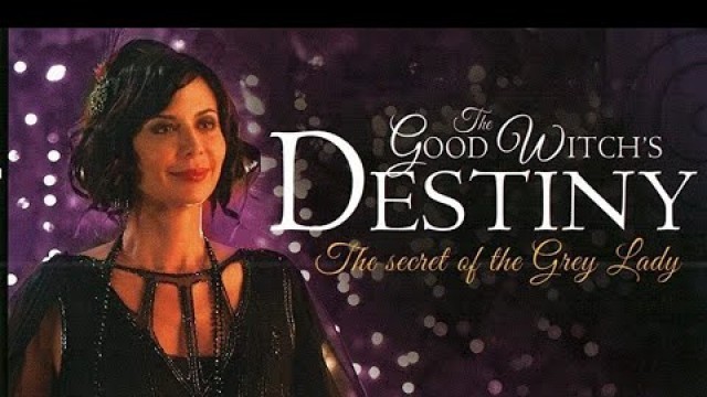 'The Good Witch\'s Destiny Full Movie 2013 English'