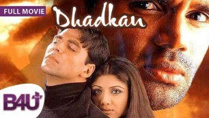'Dhadkan (2000) - Full Hindi Movie | Akshay Kumar, Suniel Shetty, Shilpa Shetty, Mahima Chaudhry'
