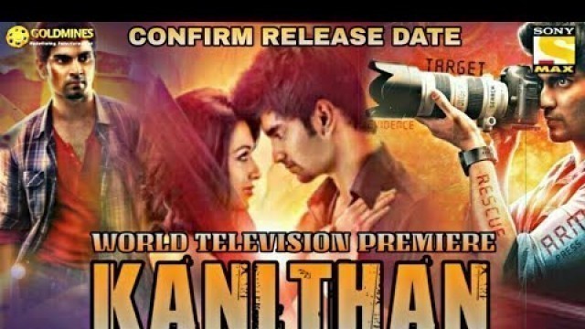 'Kanithan | New South Hindi Dubbed Movie Television On Premiere Confirm Release Date | Sony Max'