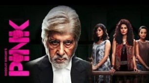 'Pink | full movie | hd 720p | amitabh bachchan, taapsee pannu | #pink review and facts'